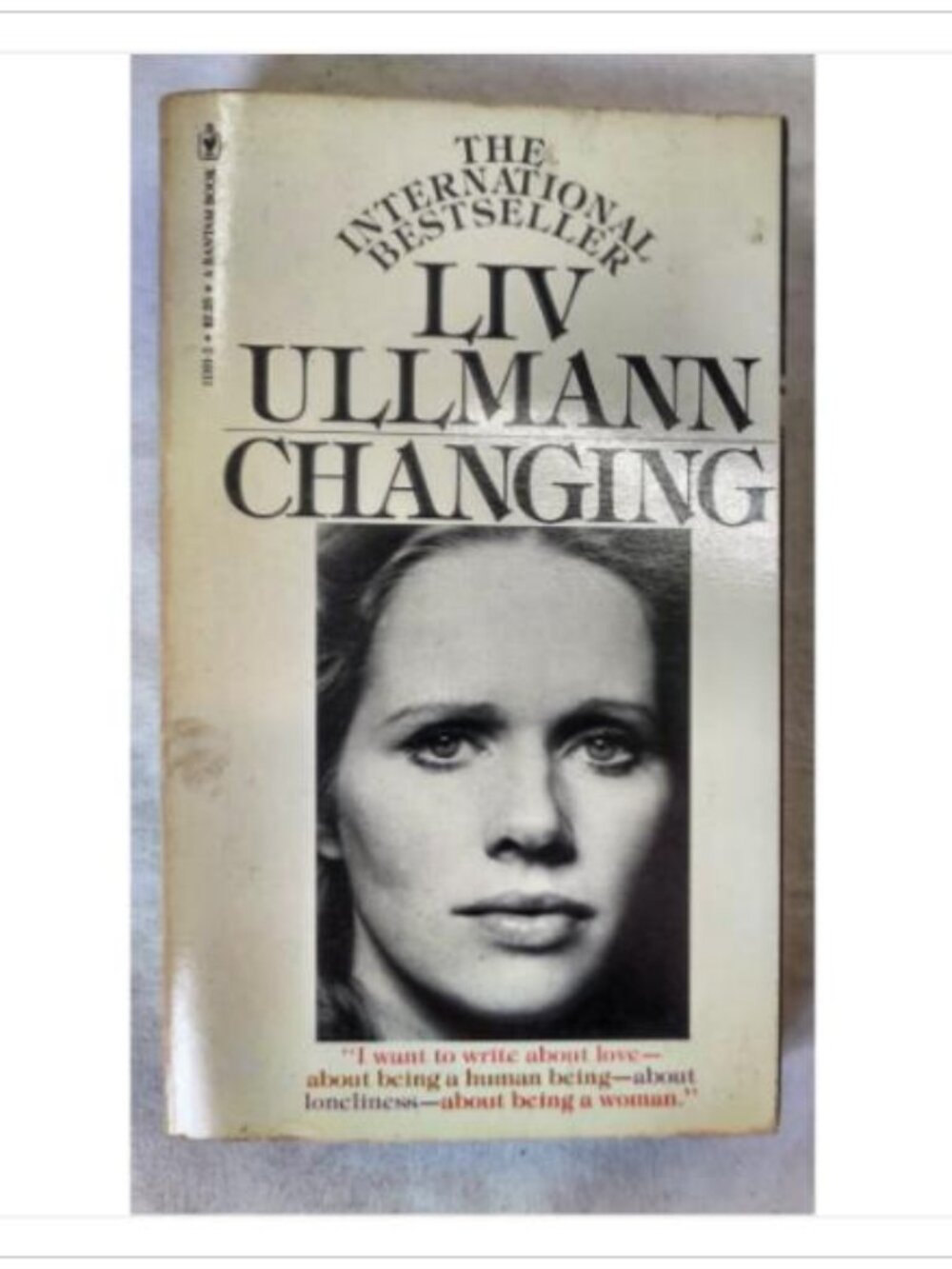 Changing Liv Ullmann 1978 Bantam Edition ISBN 0-553-11161-2